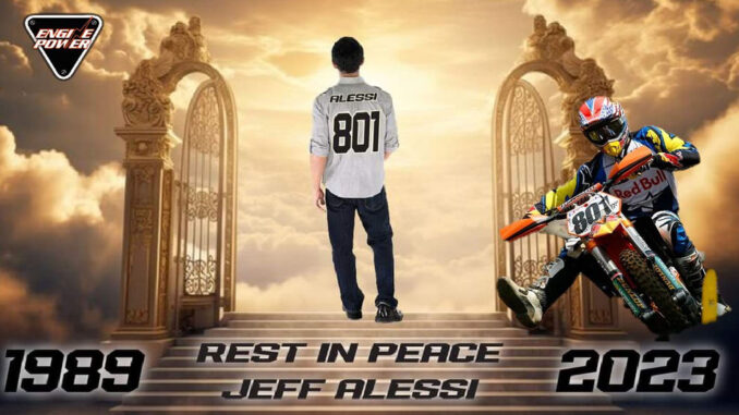 RIP-o- Jeff- Alessi - pethane-motocross-supercross-motorsport-engine-power